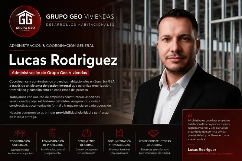 Lucas Rodriguez — Administración de Grupo Geo Viviendas · Coordinación y gestión de proyectos habitacionales en Zona Sur GBA